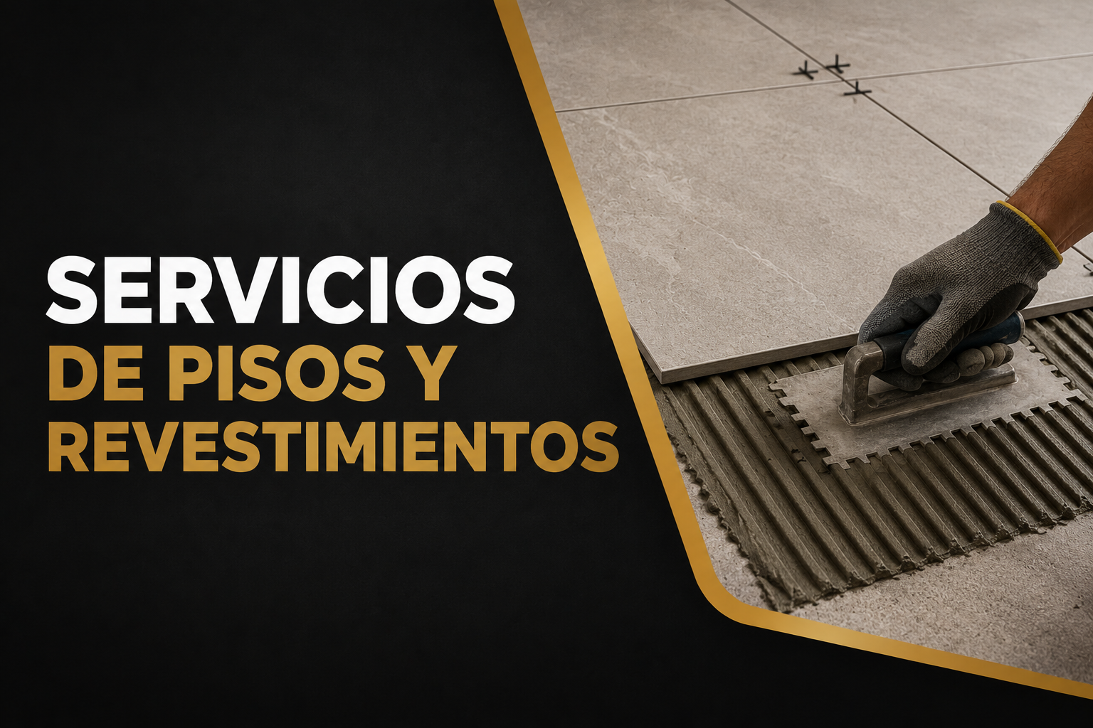 Pisos y Revestimientos